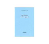 La question de l'art espagnol - Antonio Saura - L'echoppe Eds De - broché - Livre