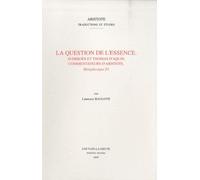 La Question De L'essence - Averroès Et Thomas D'aquin, Commentateurs D'aristote, Métaphysique Z1