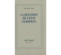 La Question de l'État européen - Jean-Marc Ferry - Gallimard - broché - Essai