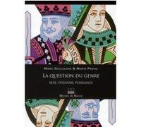 La question du genre Marie Perini (Auteur), Marc Guillaume (Auteur)