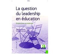 La Question Du Leadership En Éducation - Perspectives Européennes