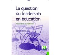 La question du leadership en éducation Perspectives européennes - Jean-Louis Derouet - Academia Eds - broché - Ephéméride