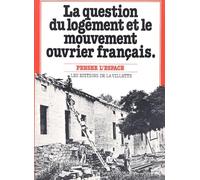 La Question du logement et le Mouvement ouvrier français