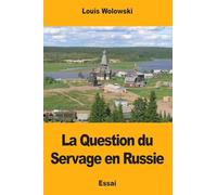 La Question du Servage en Russie