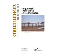 La question énergétique en Méditerranée - Pierre Berthelot - L'harmattan - broché - Revue