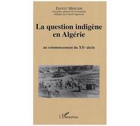La question indigène en Algérie