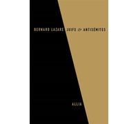 Bernard Lazare – La Question juive – Livre – Allia