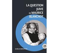 La question juive de Maurice Blanchot - Gisèle Berkman - Le Bord De L'eau Eds - broché - Essai