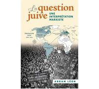La question juive: Une interprétation marxiste