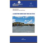 Adel Bakawan – La question kurde dans tous ses états – Broché – L'Harmattan (2022)