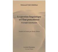 La question linguistique et l'Etat postcolonial Beddy Ebnou (Auteur)