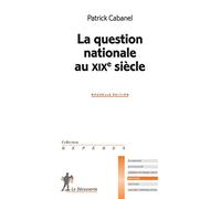 La question nationale au XIXe siecle