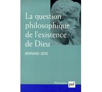 La question philosophique de l'existence de Dieu