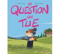 La question qui tue