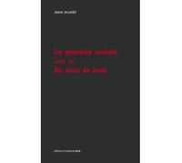 La Question Sociale - Au Clair De Lune Suivi de Au clair de lune - Jean Jaurès - D'ores Et Deja - broché - Essai
