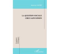 La question sociale chez saint-simon - Jean-Luc Yacine - L'harmattan - broché - Essai