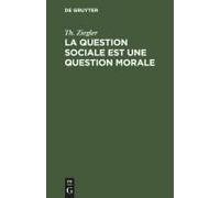 La Question Sociale Est Une Question Morale