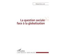 La Question Sociale Face À La Globalisation