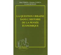 La Question Urbaine Dans L'histoire De La Pensee Economique