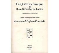 La Quête alchimique de R-A Schwaller de Lubicz