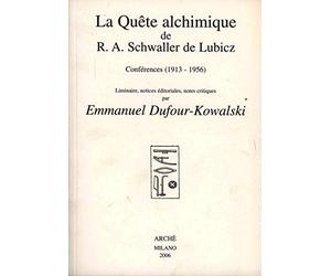 La Quête alchimique de R-A Schwaller de Lubicz