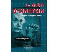 La quête d’Einstein - Jean-Marie Vigoureux - Ellipses - broché - Etude