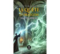 La quête d’Oraygon - Tome I : L’apprenti