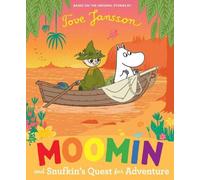 La quête d'aventure de Moomin et Snufkin