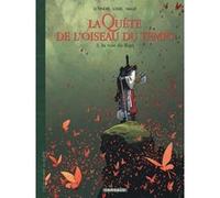 La Quête de l'Oiseau du Temps - Avant la Quête - La Voie du Rige Vincent Mallié (Illustration), Régis Loisel (Illustration), Serge Le Tendre (Auteur)