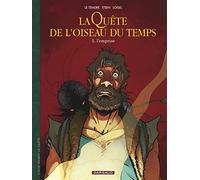 La Quête de l'Oiseau du Temps – Avant la Quête : L'Emprise – Dargaud