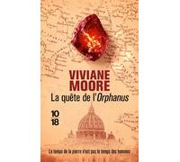 La Quête de l'Orphanus - Viviane Moore - 10/18 - Poche - Roman