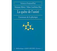 La Quête De L'unité - L'aventure De La Physique