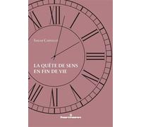 La quête de sens en fin de vie - Sarah Carvallo - Hermann - broché - Essai