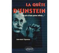 La quête d'Einstein: "Au prix d'une peine infinie..."