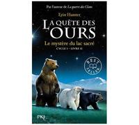 La Quête Des Ours, Cycle 1 - Tome 2 - Le Mystère Du Lac Sacré