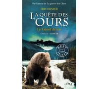 La Quête Des Ours, Cycle 1 - Tome 3 - Le Géant De Feu