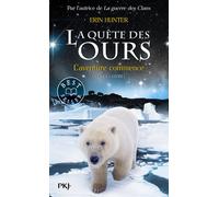 La quête des ours - tome 1 L'aventure commence Cycle 1 - Erin Hunter - Pocket Jeunesse - Poche - Roman junior dès 9 ans