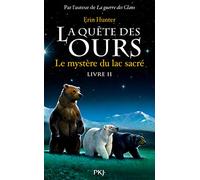 La quête des ours - tome 2 Le mystère du lac sacré (2)
