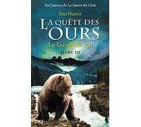 La quête des ours - tome 3 Le géant de feu (3)