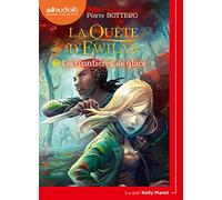 La Quête d'Ewilan 2 - Les Frontières de glace: Livre audio 1 CD MP3