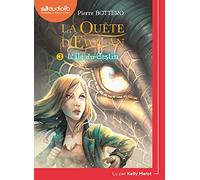 La Quête d'Ewilan 3 - L'Ile du destin: Livre audio 1CD MP3