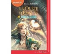 La Quête d'Ewilan 3 - L'Ile du destin Pierre Bottero (Auteur), Kelly Marot (Lu par)
