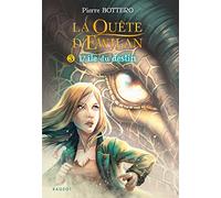 La quête d'Ewilan T3 : L'île du destin