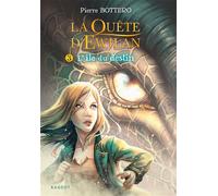 La quête d'Ewilan T3 : L'île du destin Tome 3 - Pierre Bottero - Rageot - Poche - Roman junior dès 9 ans