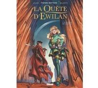 La Quête d'Ewilan - Tome 03 Pierre Bottero (Idée originale), Lylian (Auteur), Laurence Baldetti (Dessinateur), Loïc Chevallier (Coloriste)