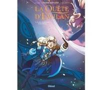 La Quête d'Ewilan - Tome 04 Pierre Bottero (Idée originale), Lylian (Auteur), Laurence Baldetti (Dessinateur), Nicolas Vial (Coloriste)