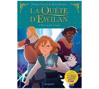 La Quête D'ewilan - Tome 1 - D'un Monde À L'autre
