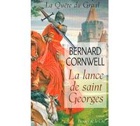 La Quête du Graal, tome 1 : La Lance de Saint-Georges