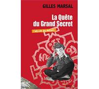 La Quête Du Grand Secret