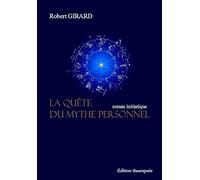 La Quête du Mythe Personnel